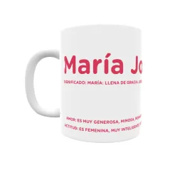 Taza - María José Regalo original y funcional. Taza personalizada con significado, actitud y amor.