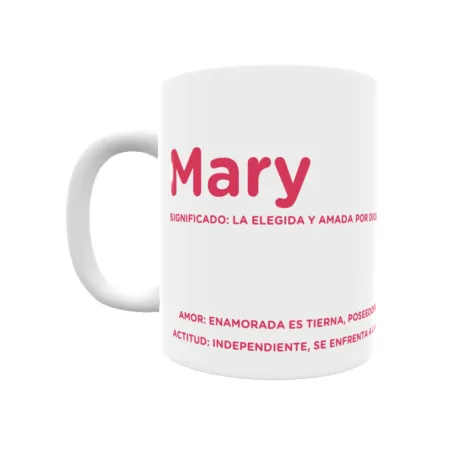 Taza - Mary Regalo original y funcional. Taza personalizada con significado, actitud y amor.