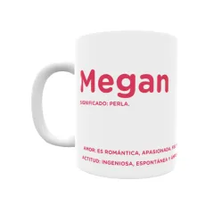 Taza - Megan Regalo original y funcional. Taza personalizada con significado, actitud y amor.