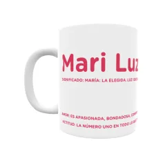 Taza - Mari Luz Regalo original y funcional. Taza personalizada con significado, actitud y amor.