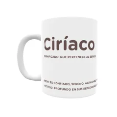 Taza - Ciríaco Regalo original y funcional. Taza personalizada con significado, actitud y amor.