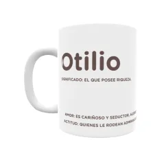 Taza - Otilio Regalo original y funcional. Taza personalizada con significado, actitud y amor.