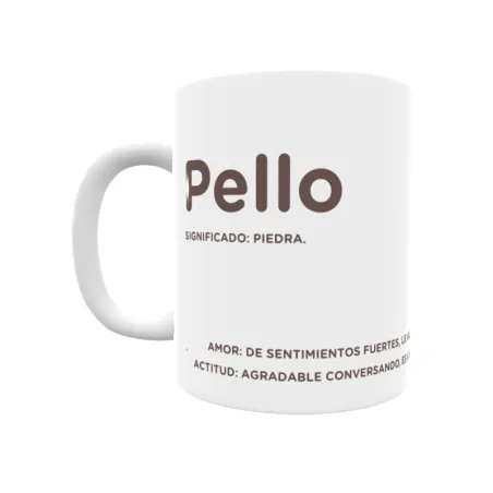 Taza - Pello Regalo original y funcional. Taza personalizada con significado, actitud y amor.