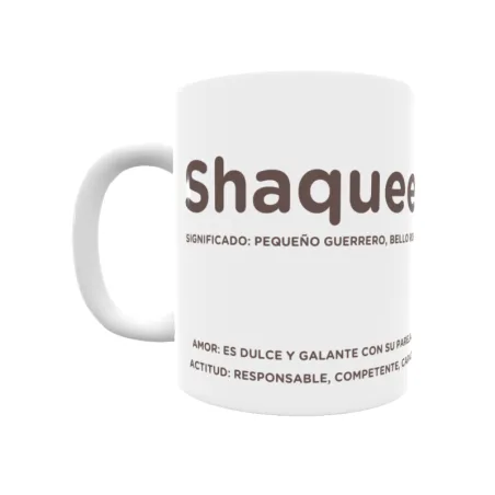 Taza - Shaqueel Regalo original y funcional. Taza personalizada con significado, actitud y amor.