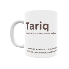 Taza - Tariq Regalo original y funcional. Taza personalizada con significado, actitud y amor.