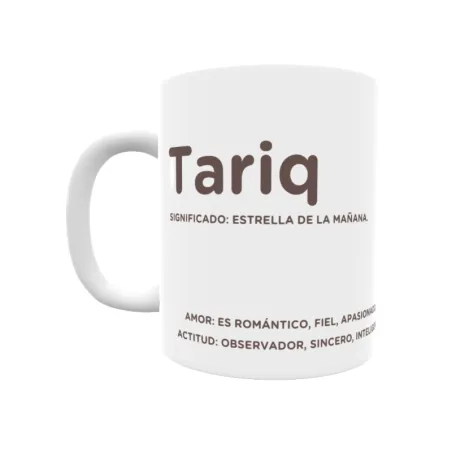 Taza - Tariq Regalo original y funcional. Taza personalizada con significado, actitud y amor.