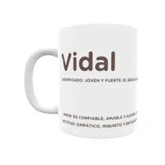 Taza - Vidal Regalo original y funcional. Taza personalizada con significado, actitud y amor.