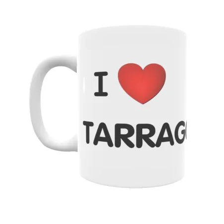 Taza - I ❤ Tarragona Regalo original y funcional. Taza personalizada de tu localidad.