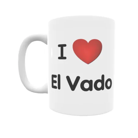 Taza - I ❤ El Vado Regalo original y funcional. Taza personalizada de tu localidad.