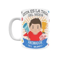 Taza personalizada con tu dedicatoria para EL mejor ANIMADOR