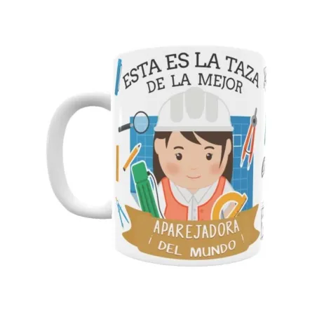 Taza personalizada con tu dedicatoria para LA mejor APAREJADORA