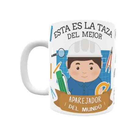 Taza personalizada con tu dedicatoria para EL mejor APAREJADOR