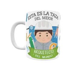 Taza personalizada con tu dedicatoria para EL mejor ARQUITECTO