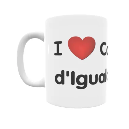 Taza - I ❤ Cabrera d'Igualada Regalo original y funcional. Taza personalizada de tu localidad.